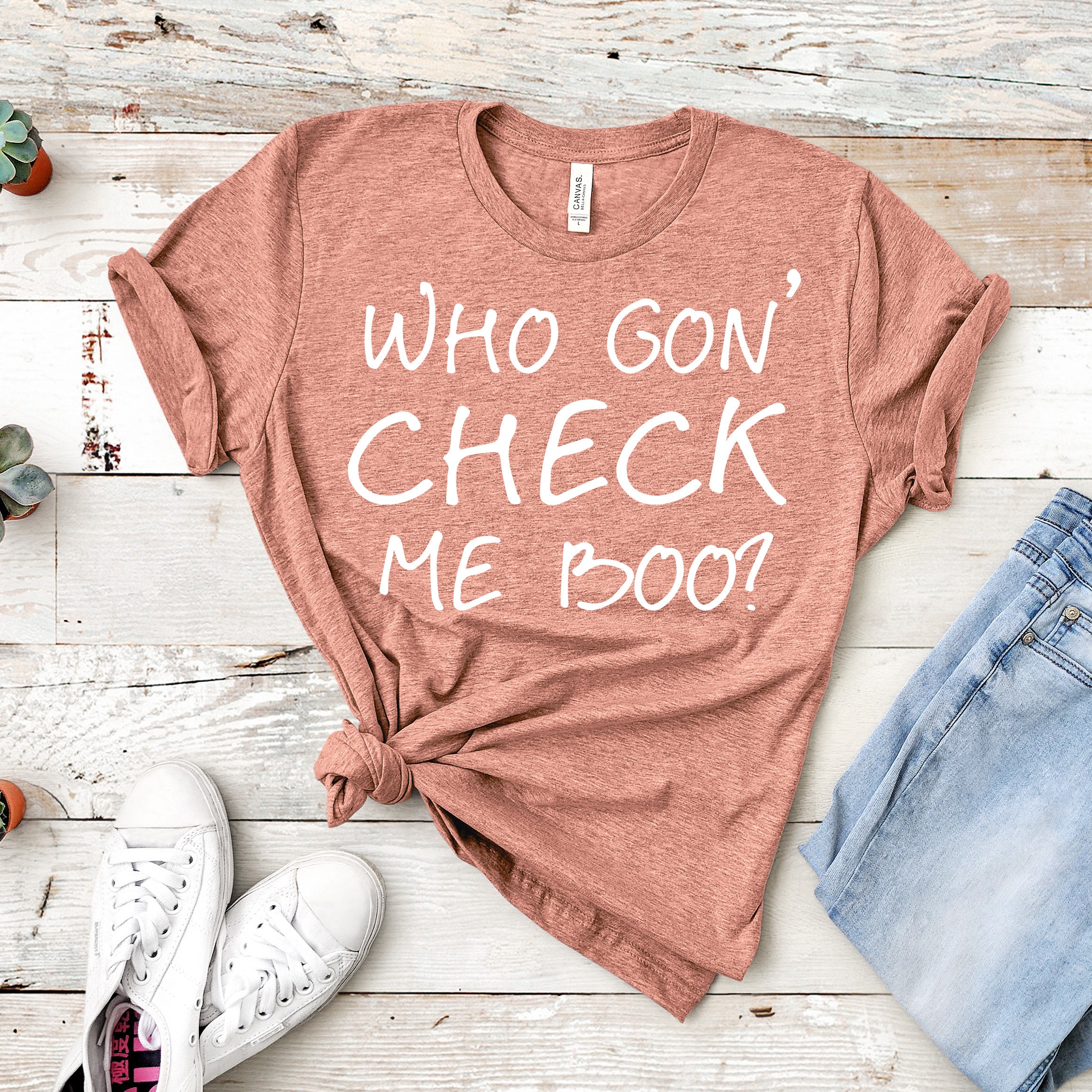 Who Gon' Check Me Boo? | Sheree Whitfield Quote | Short Sleeved Shirt ...