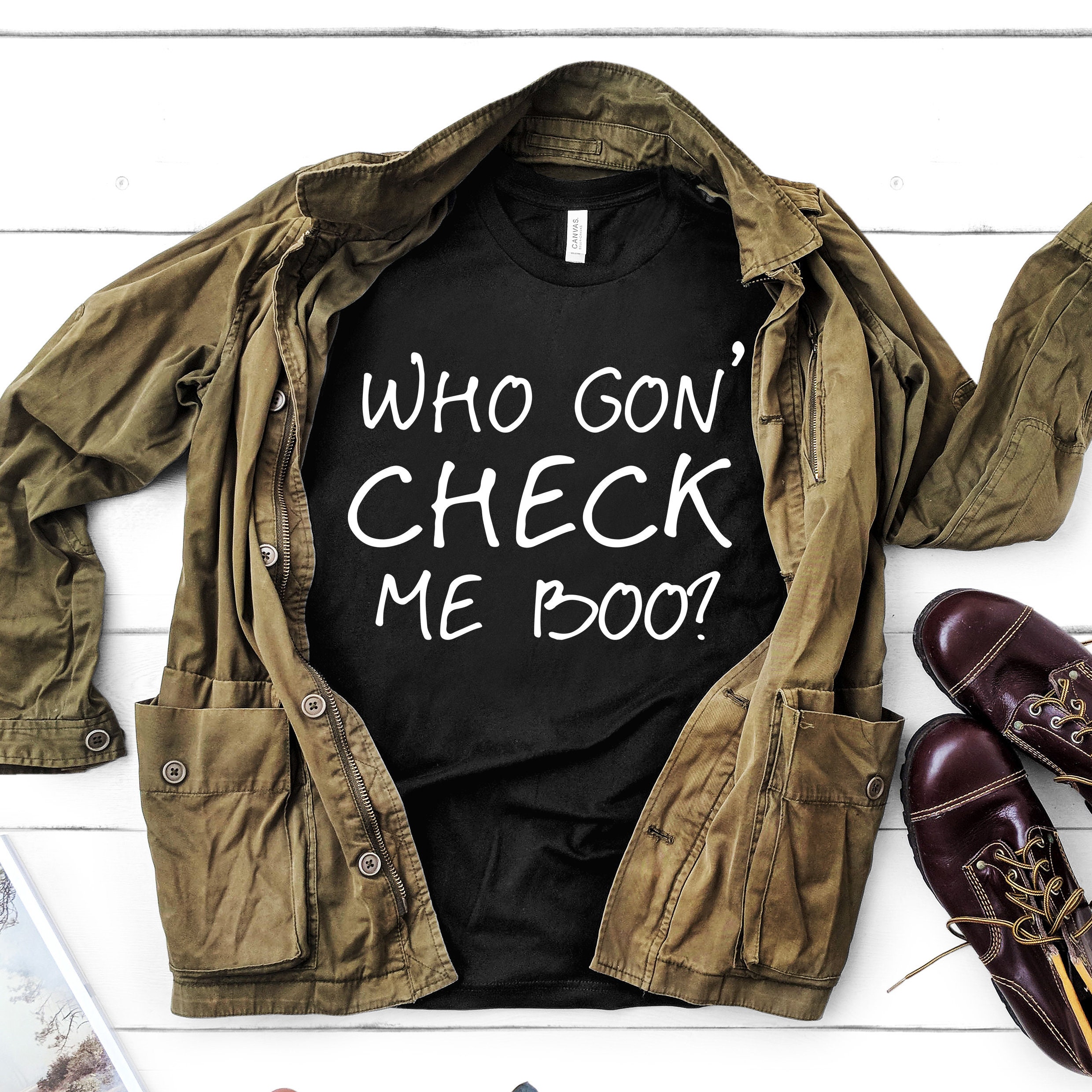 Who Gon' Check Me Boo? | Sheree Whitfield Quote | Short Sleeved Shirt ...
