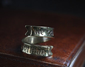 The Qoutes "We can not learn without pain" Ring / Brass,Gold and Silver color / adjustable size / Unique style.
