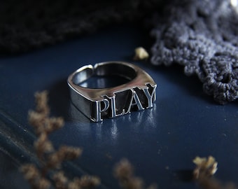 Sterling Sliver. THE Word on Ring "PLAY" original made and designed by Defy.