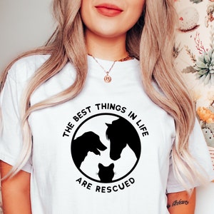 Best things in life are rescued Tshirt | Rescue Mama | unisex t-shirt rescue tee t-shirt | Soft rescue shirt gift