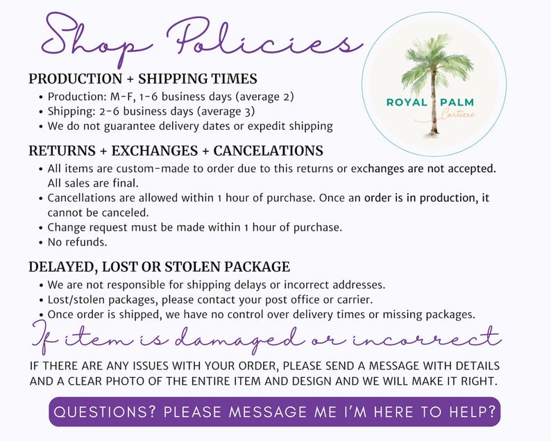 May include: Shop policies document detailing production, shipping, returns, exchanges, and cancellation information. Features a logo with a palm tree and the text "Royal Palm Cartiere". Includes contact information.