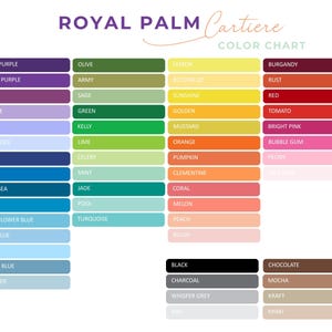 May include: A colour chart labelled "ROYAL PALM Cartiere COLOR CHART" with a variety of colour swatches. Colours include shades of purple, green, blue, yellow, orange, pink, red, grey, and brown. Each swatch is labelled with its colour name.