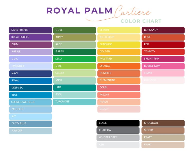 May include: A colour chart labelled "ROYAL PALM Cartiere COLOR CHART" with a variety of colour swatches. Colours include shades of purple, green, blue, yellow, orange, pink, red, grey, and brown. Each swatch is labelled with its colour name.