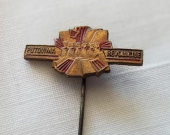 Putovima Revolucije (Paths of Revolution) Yugoslavian Vintage Stick/Lapel Pin