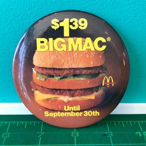 McDonalds 1980's Promo Button, Big Mac, 3 1/2"