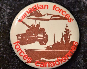 Vintage Canadian Forces Pinback Button, Forces Canadiennes, 1 5/8"