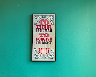 1970s Wood Wall Hanging "To Err is Human To Forgive Is Not Policy" Vintage Art