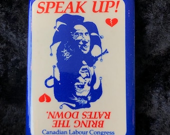 Vintage "Speak Up!" Canadian Labour Congress Button, 2 3/4" x 1 1/2"