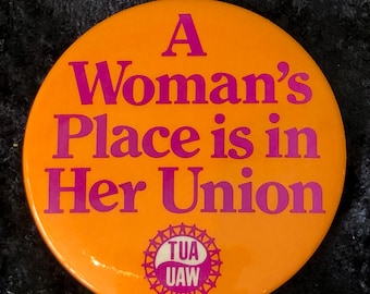 Vintage Button Women's United Auto Workers 2 1/4"