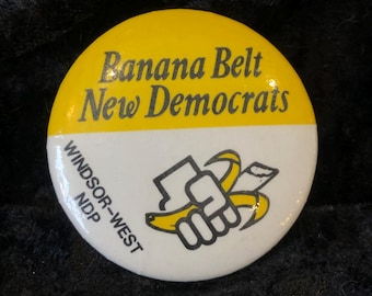 Vintage Button Banana Belt New Democrats 1 3/4"