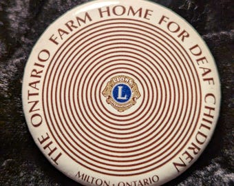 Vintage Lions International The Ontario Farm Home For Deaf Children plus Jack Graydon Contact Pinback Button, 2 1/4"