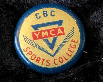 Vintage YMCA Sports College and CBC Button, 1"