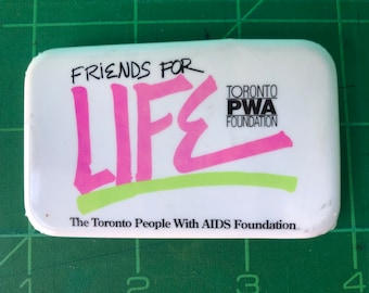 Vintage Friends For Life Button Toronto PWA Foundation