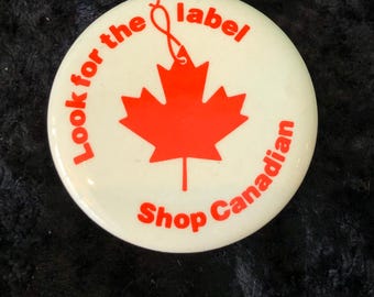 Vintage Pinback Button Shop Canadian 1 3/4"