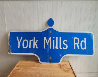 York Mills Road Decommissioned Etobicoke Street Sign