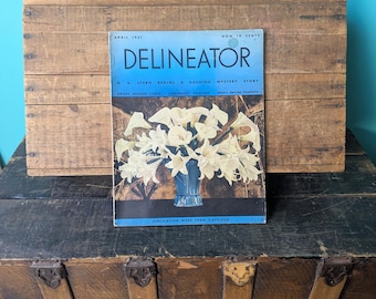 April 1931 Delineator Magazine, Vintage Fashion Magazine, 13 1/2" x 10 1/2"