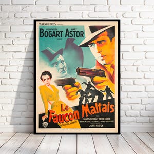 Print of &#39;Maltese Falcon&#39; (French) classic movie poster 1941 film noir starring Humphrey Bogart & Mary Astor, multiple sizes  [732]