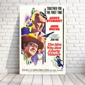 Druck von &#39;The Man Who Shot Liberty Valance&#39; klassisches Filmplakat von 1962 mit James Stewart & John Wayne in den Hauptrollen, verschiedene Größen [743]