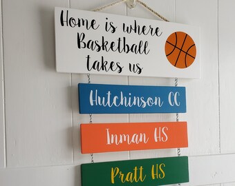 Home is Where Basketball Takes Us Sign: College & High School Team Colors