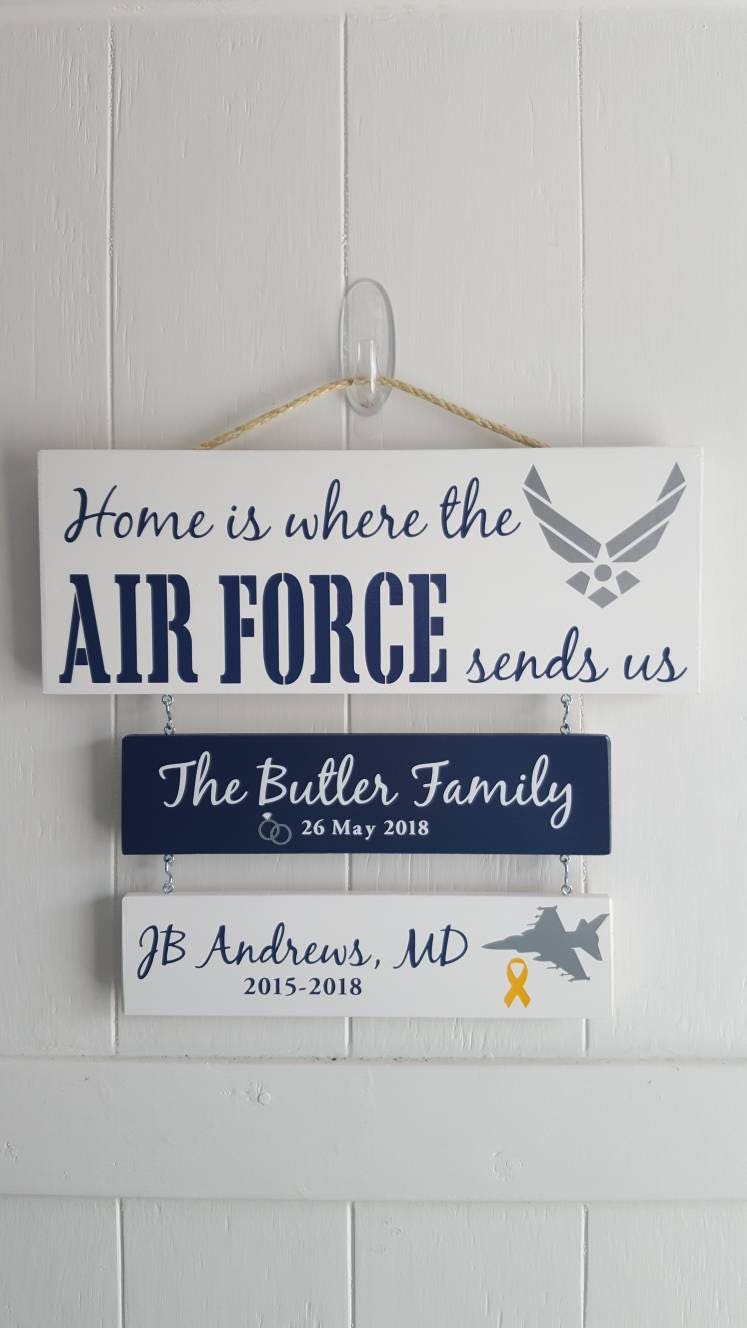 Home is Where the Air Force Sends Us Patriotic Wall Décor Etsy