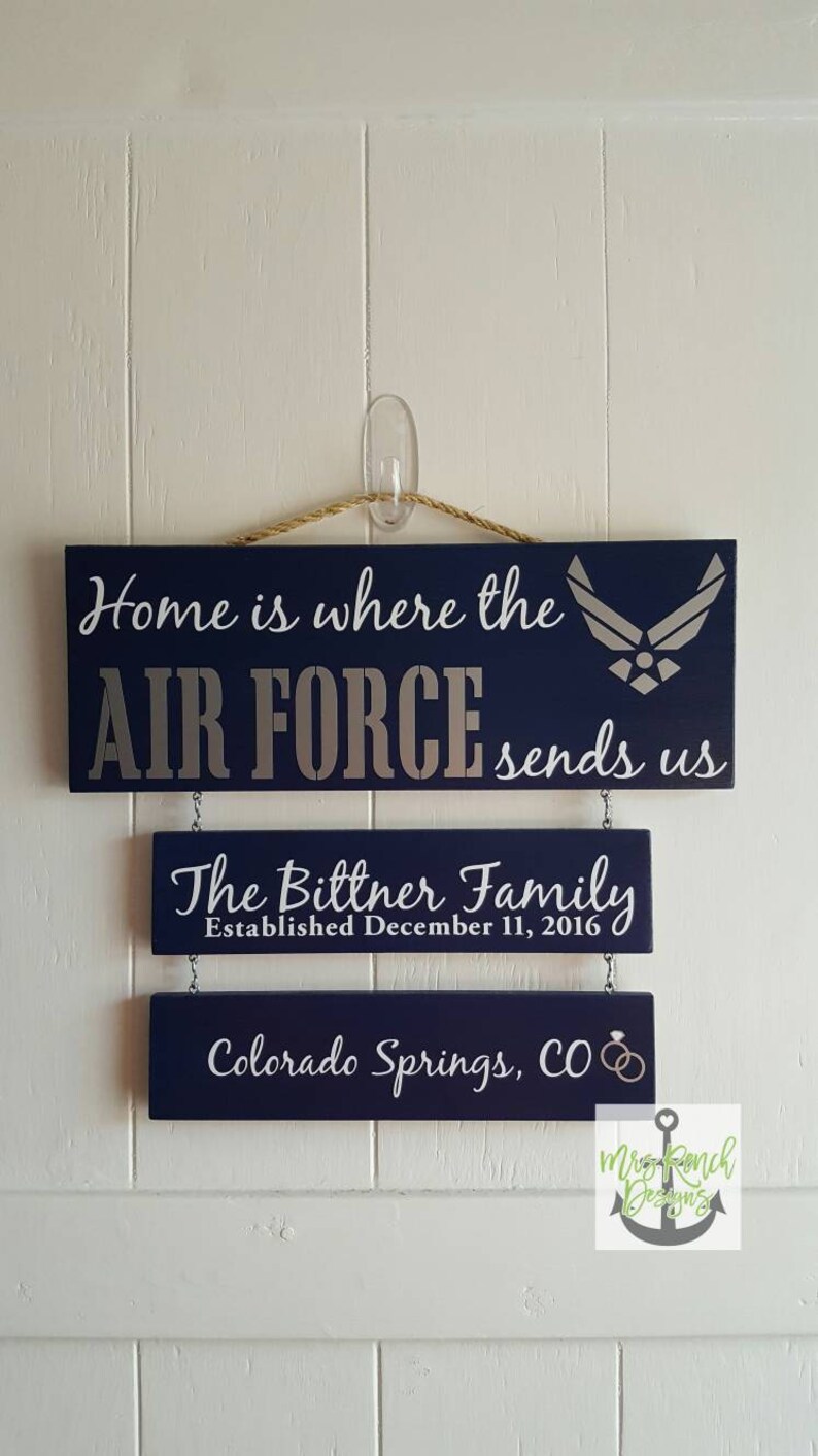 Home is Where the Air Force Sends Us Patriotic Wall Décor Etsy