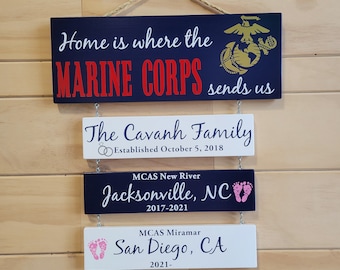 Home is where the Marine Corps sends us, Patriotic Décor, Marine Family, Duty Station Sign, Marine Corps sign, military move sign