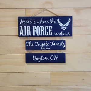 Home is where the Air Force sends us, Air Force family, Patriotic Wall Décor, Military Retirement Gift, Duty Station Sign, Legacy sign