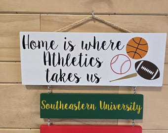 Home is Where Athletics Takes Us Sign: College Coach Gift
