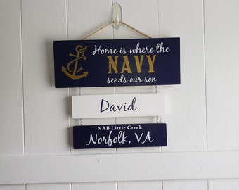 Home is where the Navy sends our/my daughter/son, Patriotic Wall Décor, Duty Station Sign