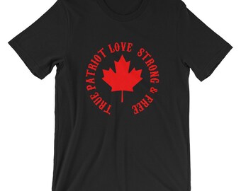 True Patriot Love - Canada - Short-Sleeve Unisex T-Shirt