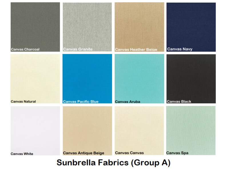 May include: A color chart of Sunbrella fabrics, labeled with names like "Canvas Charcoal", "Canvas Granite", "Canvas Heather Beige", and "Canvas Navy". The chart is labeled "Sunbrella Fabrics (Group A)".