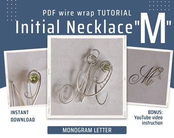 PDF Wire wrap tutorial, Alphabet letter Pendant "M"