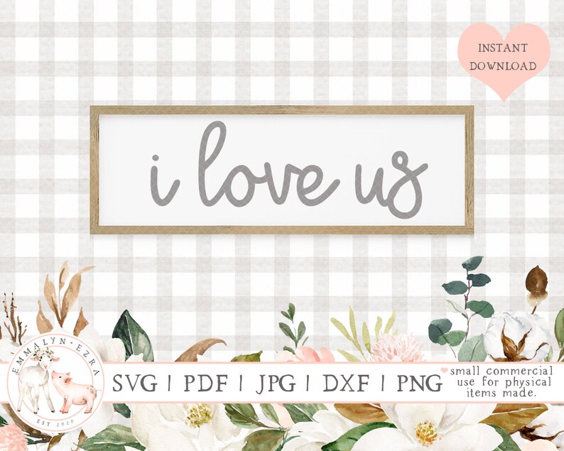 I LOVE US Farmhouse sign design Quote Commercial Use | Etsy
