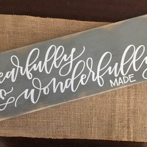 Fearfully and Wonderfully Made Sign