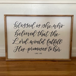 Blessed is She Who Believed Sign