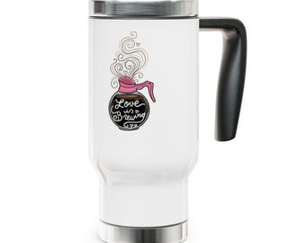 Love is Brewing travel mug | 14oz stainless steel travel mug with handle