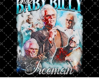 Uncle Baby Billy Freeman Movie Png, Bible Bonkers Vintage 90s Y2K Graphic Png, Retro Baby Billy Unisex Gift, The Righteous Gemstones Png