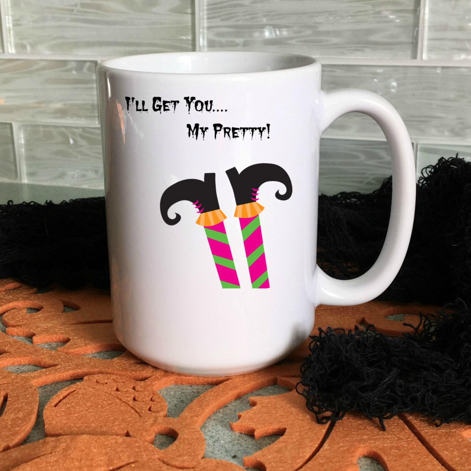 Halloween Mug I Ll Get You My Pretty Mugs For Kids Wizard Of Ozz