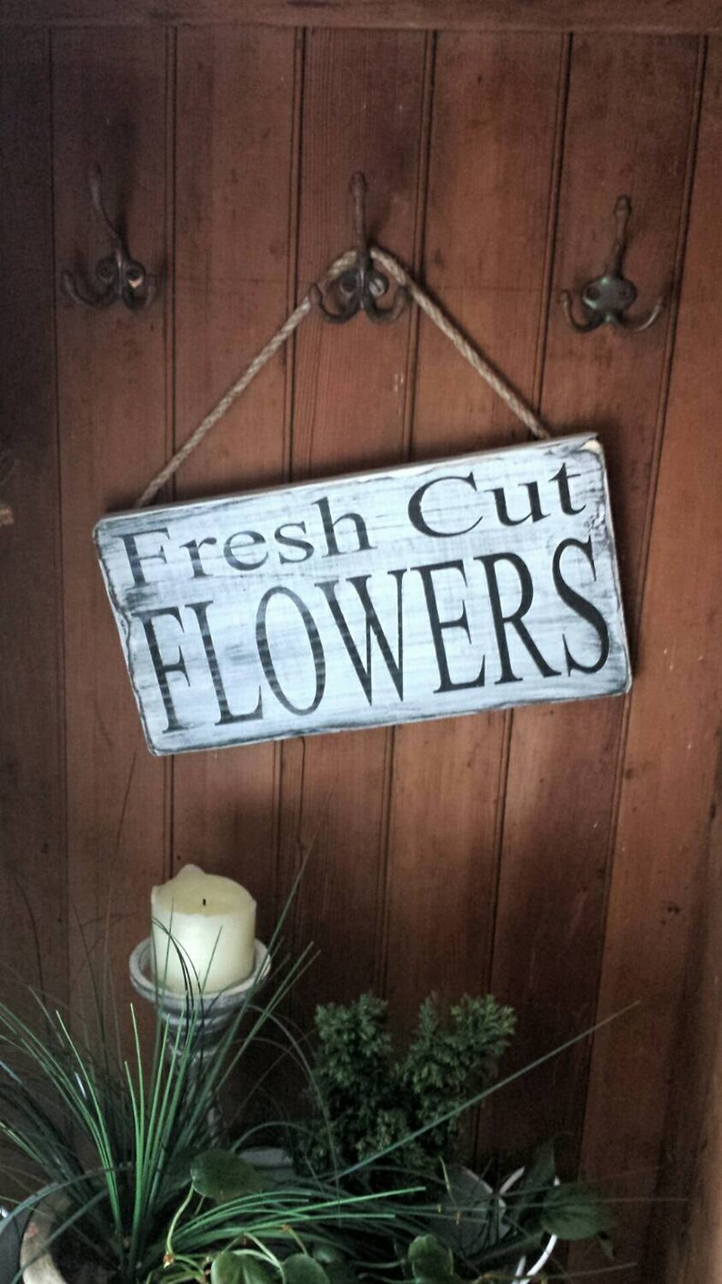 Fresh Cut Flowers Wooden Sign Garden Flowers Sign Florist Etsy