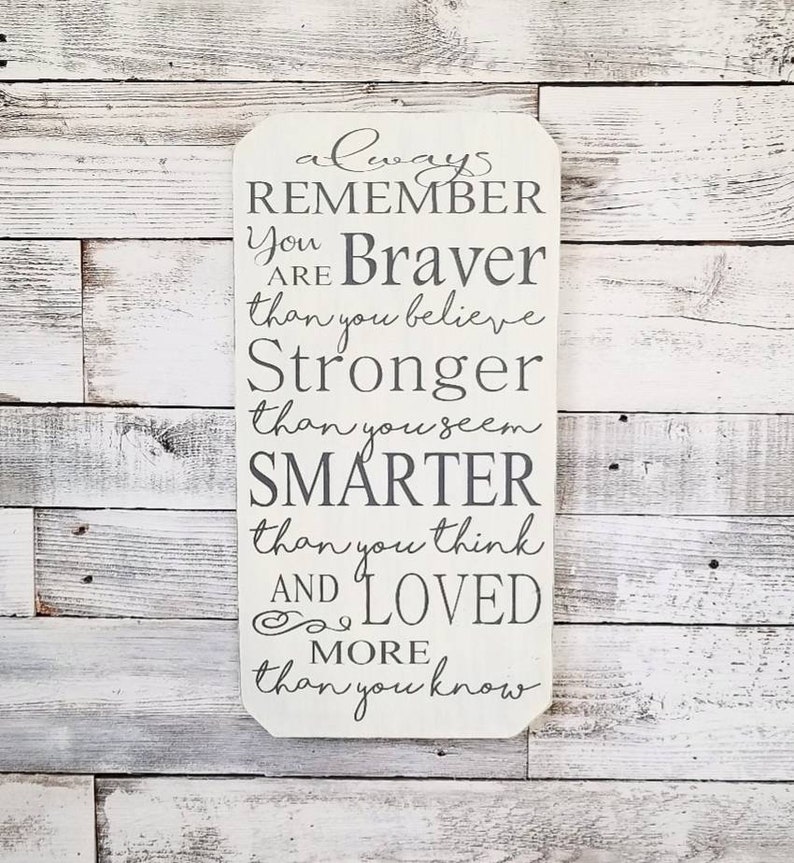 Always Remember You Are Sign You Are Stronger Sign You Are Etsy