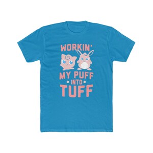 Men's Cotton Crew Tee Workin My Puff into Tuff image 4