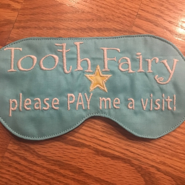 Kids glow in the dark custom sleep mask "Tooth Fairy please PAY me a visit!" sleepmask