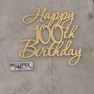 Happy 100th Birthday Cake Topper