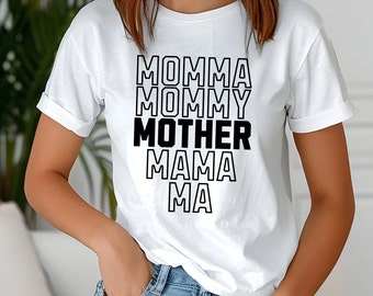 Mommy T-Shirt Momma Tee Mama Shirt Ma tshirt Mother