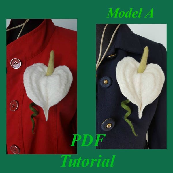 PDF Tutorial, Flowers Tutorial, Instant Download, Wet Felting Tutorial, Nuno Felted Flower, Anthurium,  Felted Flower Tutorial, Felt Flowers