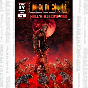 Puede incluir: Portada de cómic con un hombre con una chaqueta de cuero negra y pantalones vaqueros de pie frente a un fondo rojo con una gran luna roja. El título del cómic es "LEGEND HELL'S EXECUTIONER" y el número de la edición es #4. El cómic está publicado por Top Secret Press.