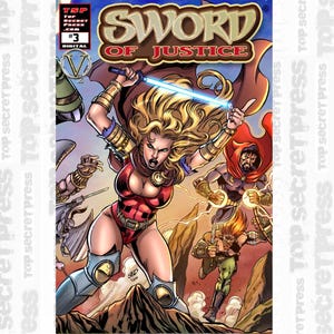 May include: Comic book cover titled "Sword of Justice" featuring a female warrior with a glowing blue sword, clad in red and gold armor. Other characters in the background are engaged in battle. The cover includes the text "#3 DIGITAL".