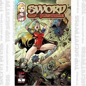 May include: A comic book cover featuring a woman with blonde hair and a red and black costume wielding a sword. The title of the comic is "Sword of Justice" and the cover is illustrated in a colourful, action-packed style.