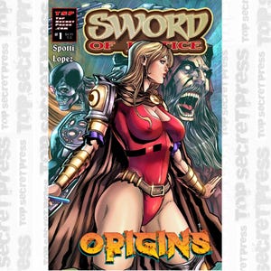 May include: Comic book cover titled "Sword of Justice: Origins." The artwork features a female warrior in a red bodysuit, a skeletal figure, and a snarling, bearded man. The comic book cover has the text "#1" and the author's name, "Spotti Lopez."